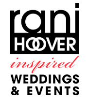 Rani Hoover - Inspired Wedding and Events